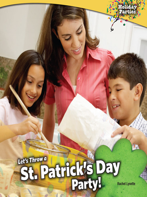 Title details for Let's Throw a St. Patrick's Day Party! by Rachel Lynette - Available